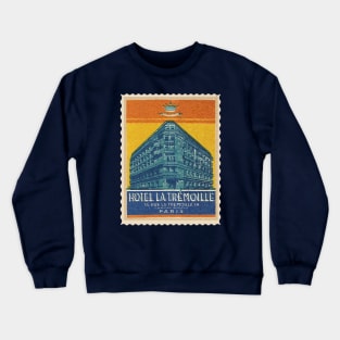 Tremoille Hotel Crewneck Sweatshirt